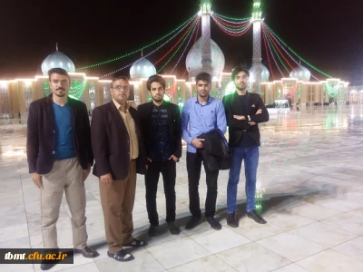 اردوی زیارتی سیاحتی دانشجویان واحد شهید رجایی تربت حیدریه و حضور در اماکن متبرکه حرم امام خمینی (ره)، حضرت معصومه(س) ، مسجد مقدس جمکران و حرم شاه عبدالعظیم حسنی